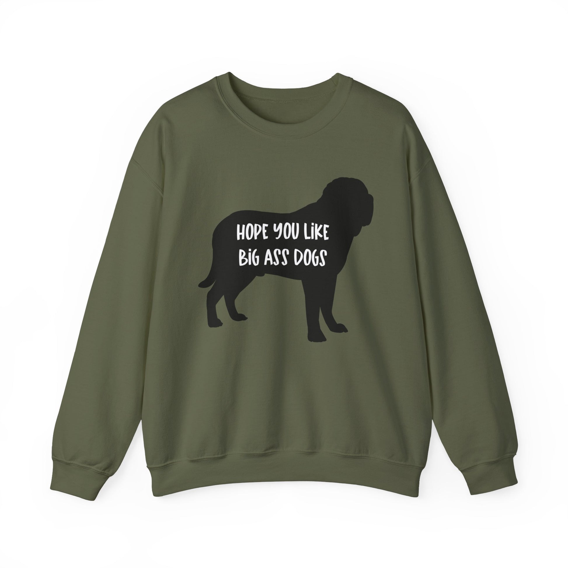 Hope you like big ass Dogs Unisex Heavy Blend™ Crewneck Sweatshirt Military Green