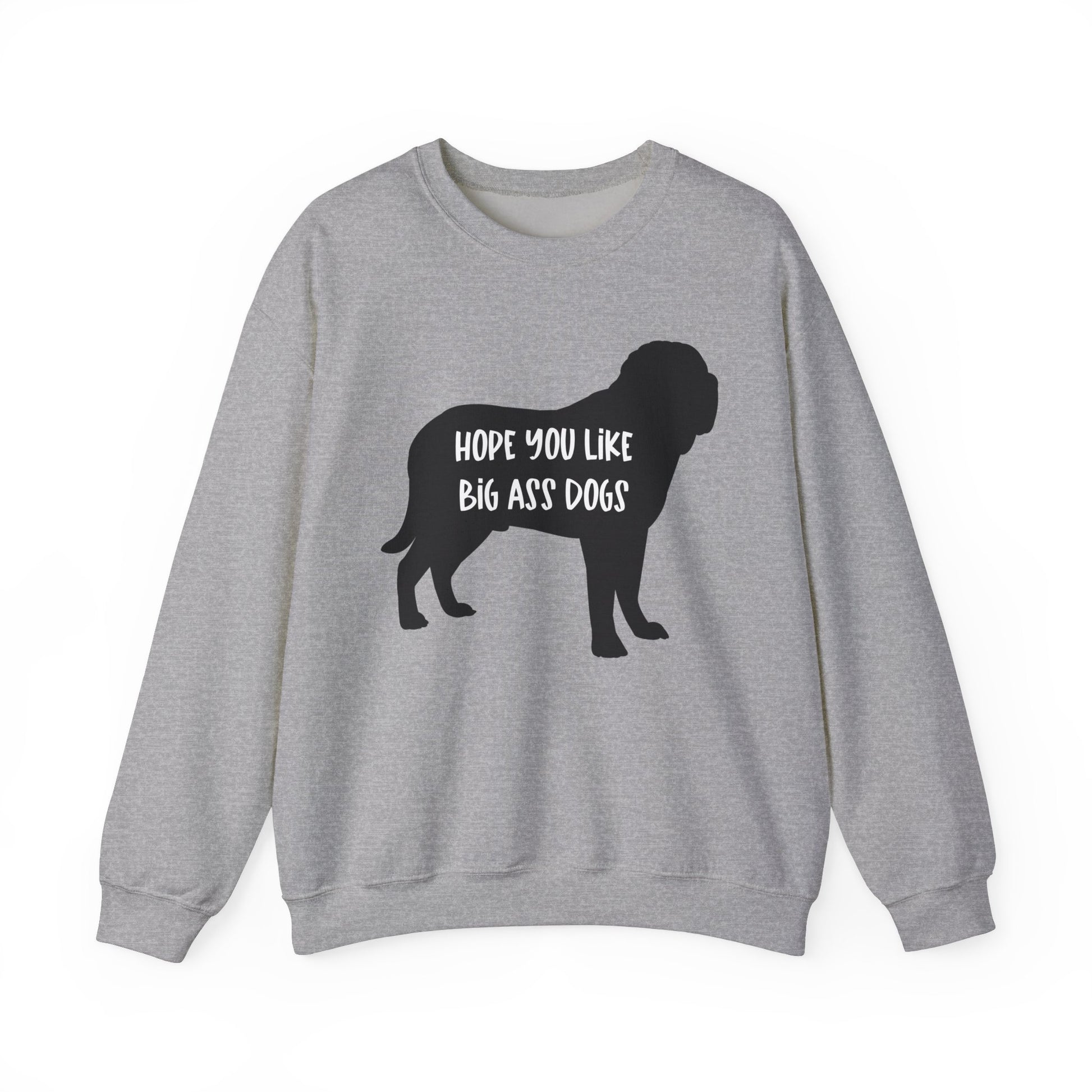 Hope you like big ass Dogs Unisex Heavy Blend™ Crewneck Sweatshirt Sport Grey
