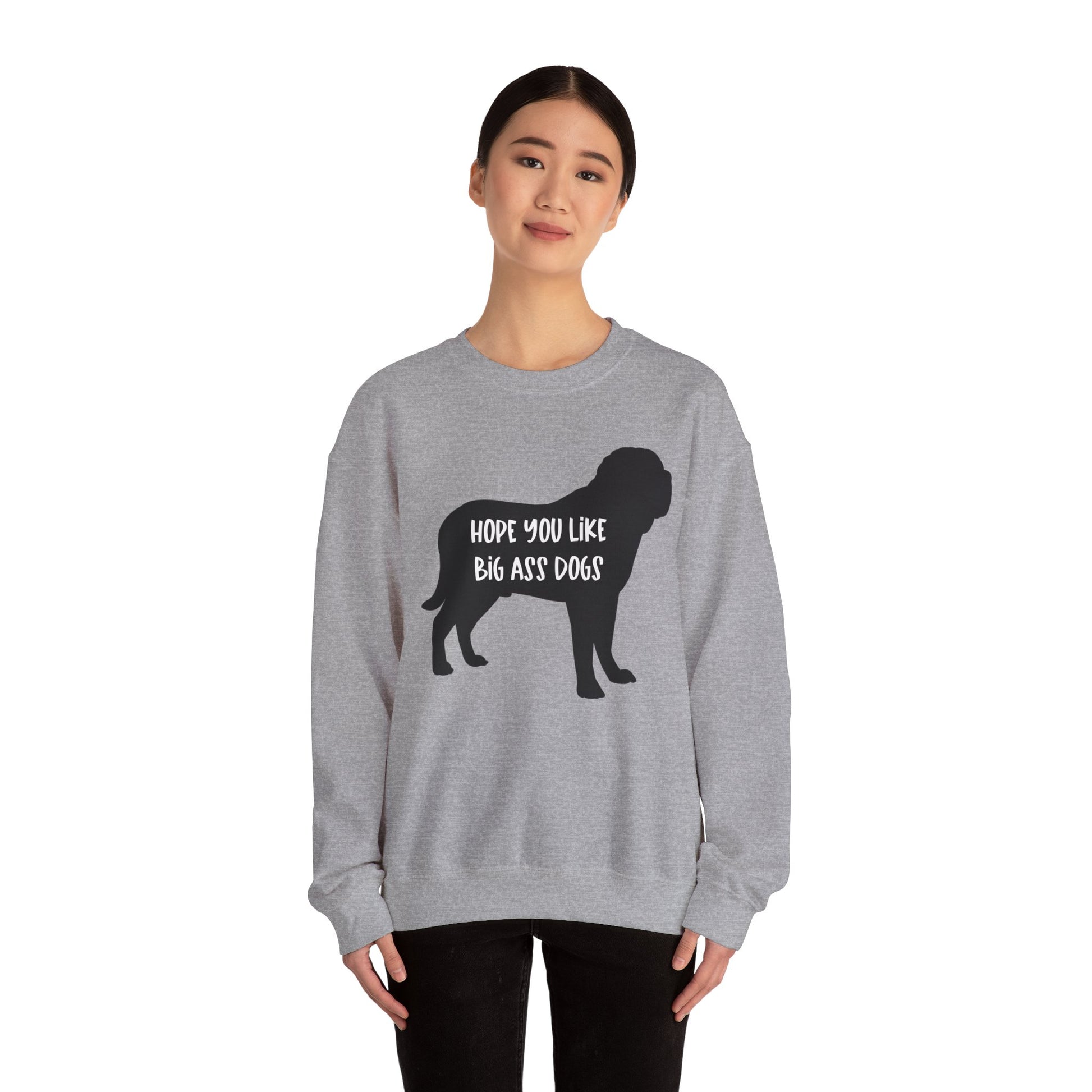 Hope you like big ass Dogs Unisex Heavy Blend™ Crewneck Sweatshirt