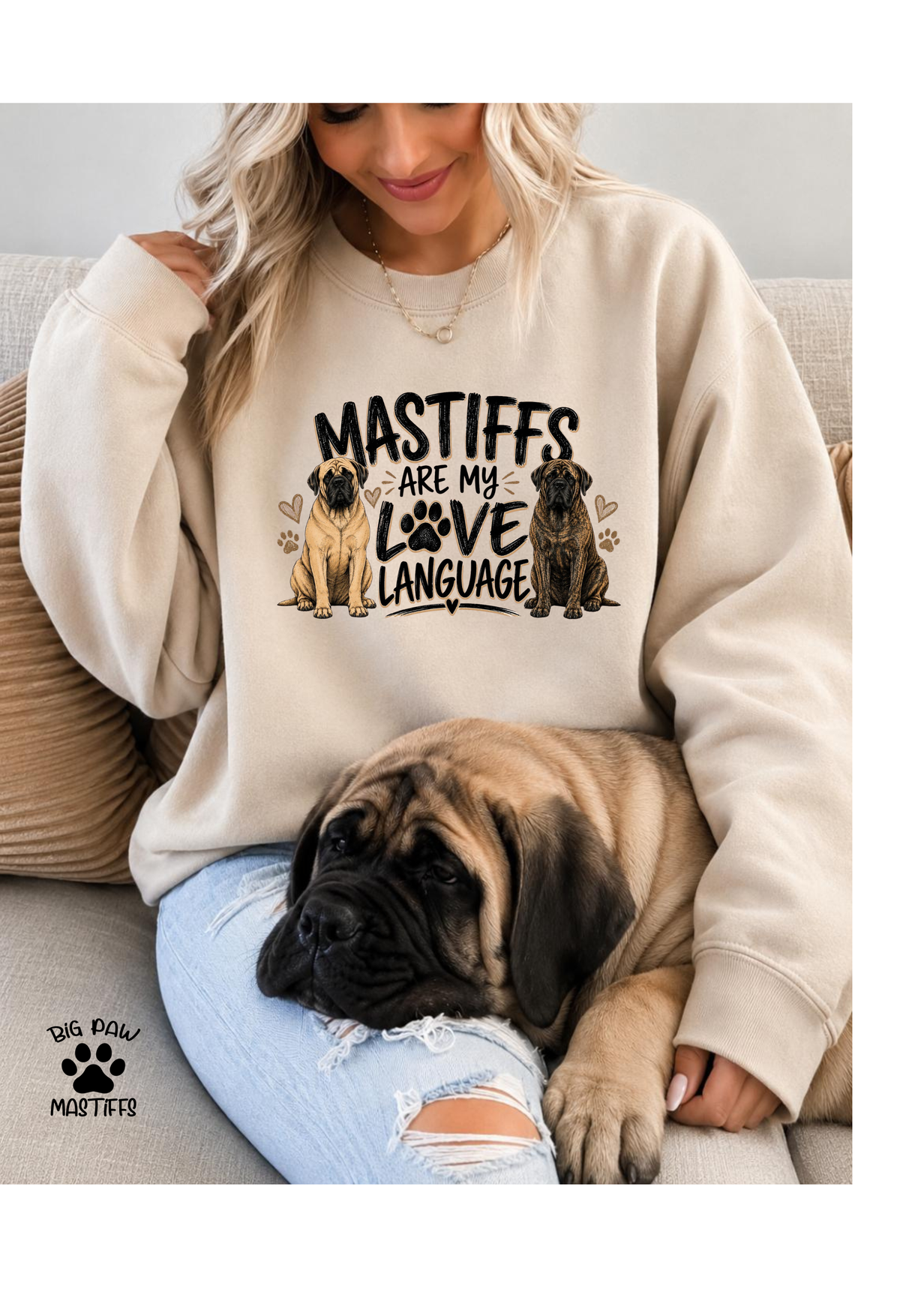 Mastiffs Are My Love Language