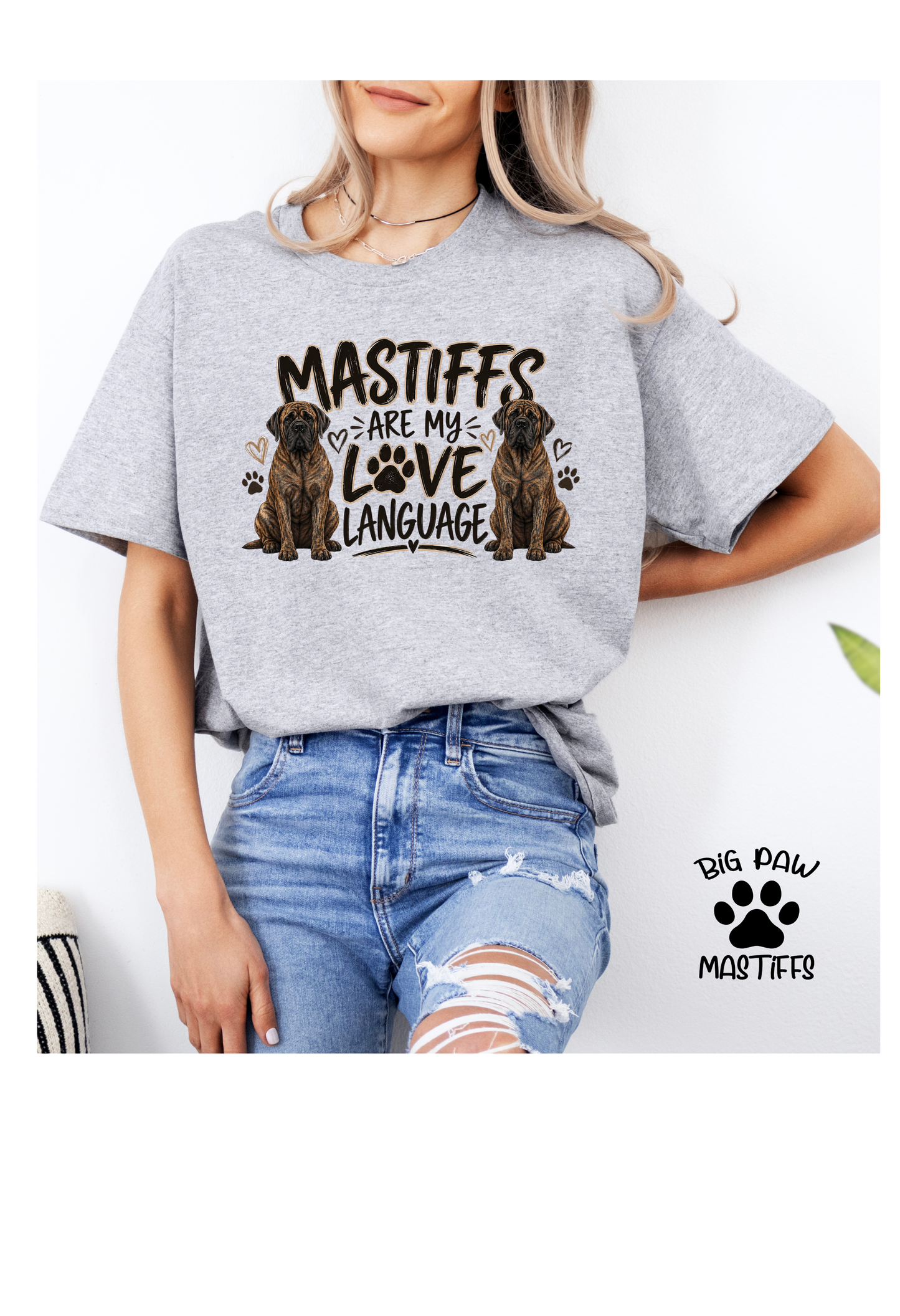 Mastiffs Are My Love Language
