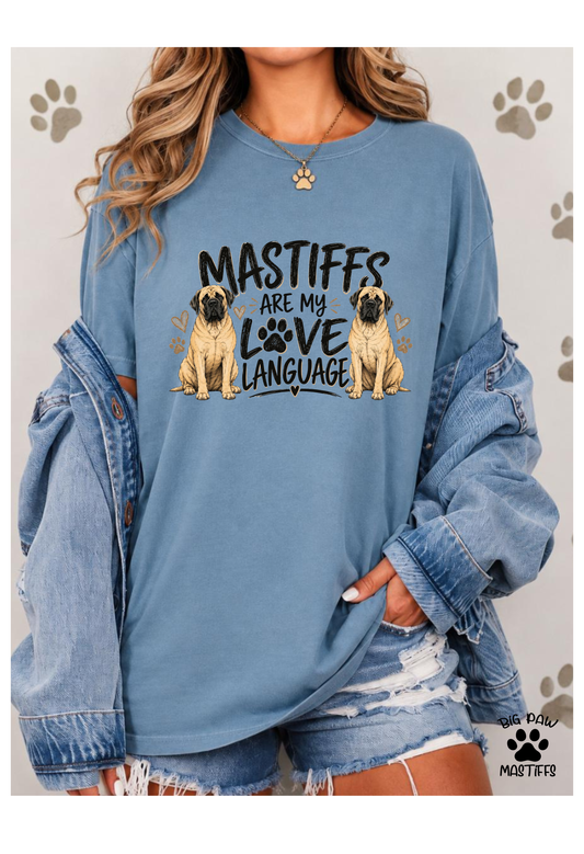 Mastiffs Are My Love Language